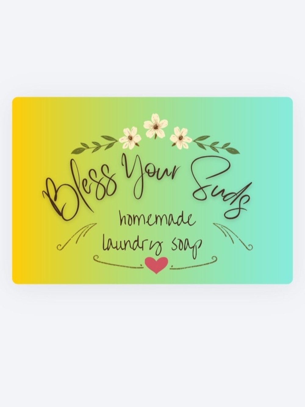Bless Your Suds Homemade Laundry Soap